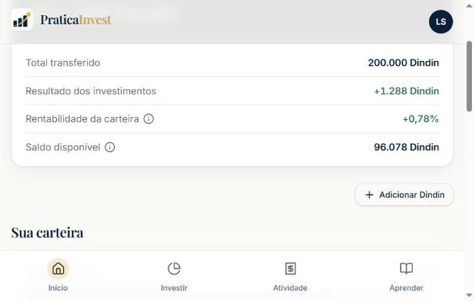 Visão geral da carteira no PraticaInvest: total transferido, resultado dos investimentos, rentabilidade e saldo disponível em Dindin